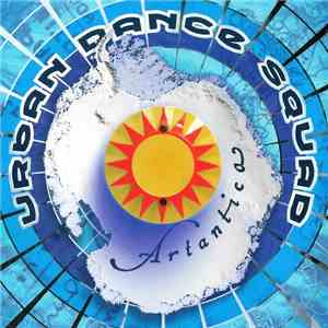 Urban Dance Squad - Artantica