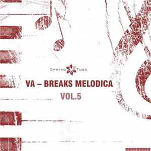 VA - Breaks Melodica Vol.5