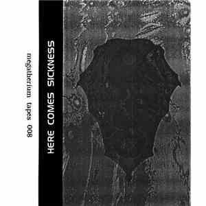 Various - Here Comes Sickness