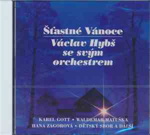 Václav Hybš Se Svým Orchestrem - Šťastné Vánoce