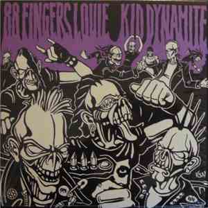88 Fingers Louie / Kid Dynamite  - 88 Fingers Louie / Kid Dynamite
