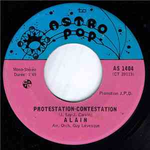 Alain - Protestation-Contestation / Comme Des Amoureux