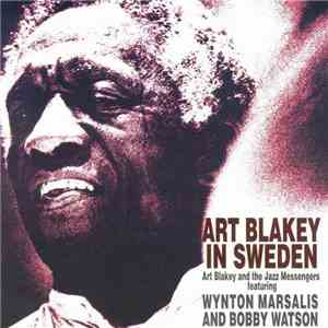 Art Blakey And The Jazz Messengers Featuring Wynton Marsalis And Bobby Wats ...