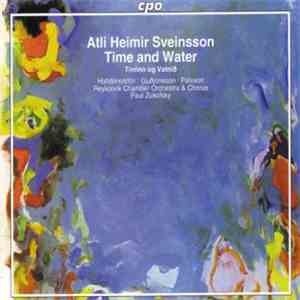 Atli Heimir Sveinsson - Time And Water