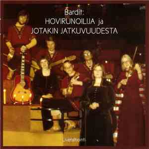 Bardit - Hovirunoilija Ja Jotakin Jatkuvuudesta