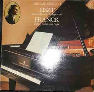 Bernard D'Ascoli - Bernard D'Ascoli Plays Liszt And Franck