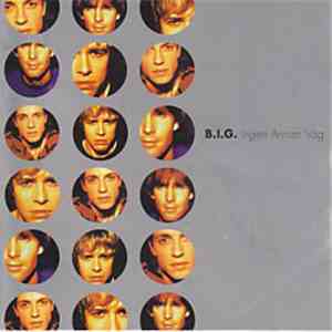 B.I.G.  - Ingen Annan Väg