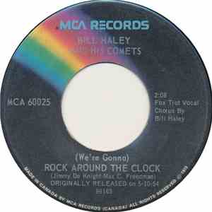 Bill Haley And His Comets - (We're Gonna) Rock Around The Clock