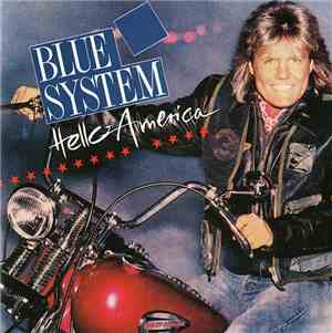 Blue System - Hello America