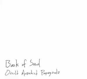 Book Of Sand - Occult Anarchist Propaganda