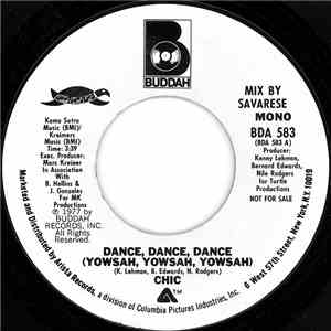 Chic - Dance, Dance, Dance (Yowsah, Yowsah, Yowsah)