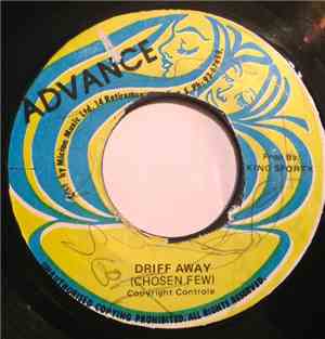 (Chosen Few) - Driff Away (Drift Away)