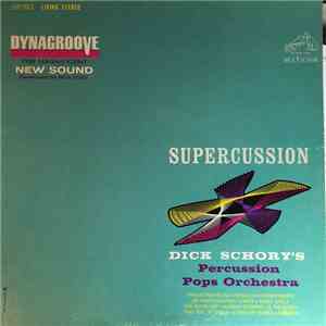 Dick Schory's Percussion Pops Orchestra - Supercussion