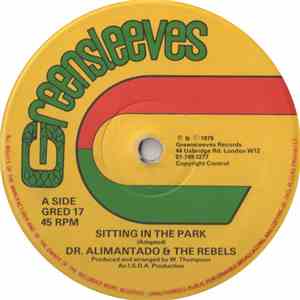 Dr. Alimantado & The Rebels  - Sitting In The Park