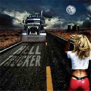 Driller  - Hell Trucker