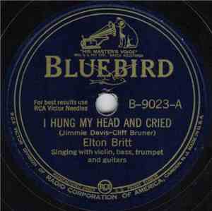 Elton Britt - I Hung My Head And Cried / Buddy Boy