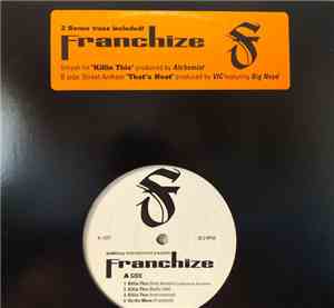 Franchize  - Killin This