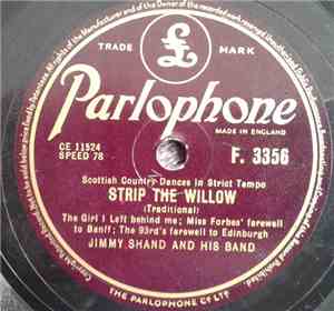 Jimmy Shand And His Band - Strip The Willow / Scottish Jigs
