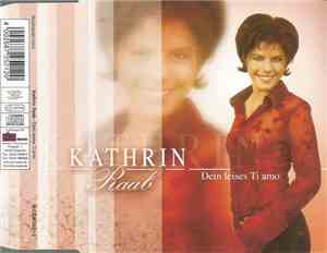 Kathrin Raab - Dein Leises Ti Amo
