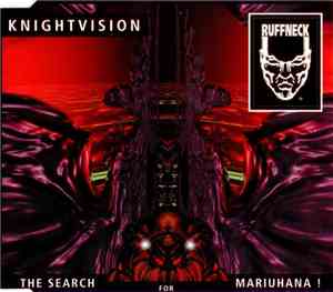 Knightvision - The Search For Mariuhana !