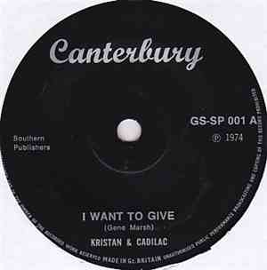 Kristan & Cadilac - I Want To Give