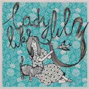 Ladylike Lily - On My Own EP