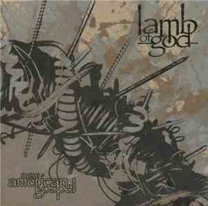 Lamb Of God - New American Gospel