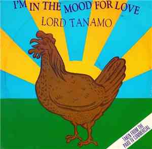Lord Tanamo / Desmond Dekker - I'm In The Mood For Love / Israelites