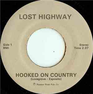 Lost Highway  - Hooked On Country