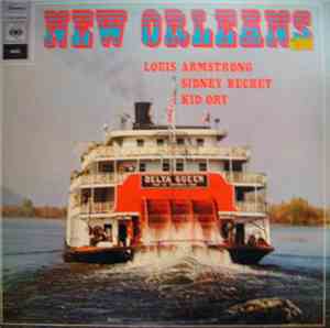 Louis Armstrong, Sidney Bechet, Kid Ory - New Orleans