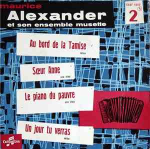 Maurice Alexander Et Son Ensemble Musette - Au Bord De La Tamise