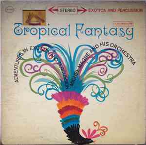 Michel Magne And His Orchestra - Tropical Fantasy