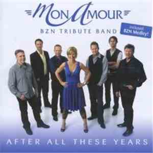 Mon Amour (BZN Tribute Band) - After All These Years