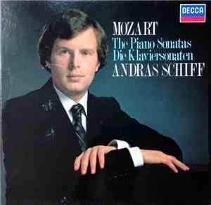 Mozart / Andras Schiff - The Piano Sonatas - Die Klaviersonaten