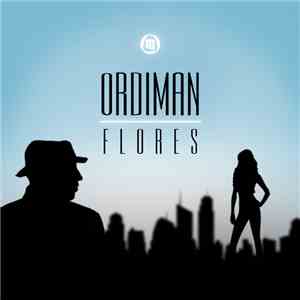 Ordiman - Flores EP