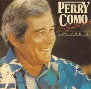 Perry Como - 20 Greatest Hits Volume II