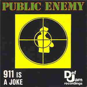 Public Enemy - 911 Is A Joke