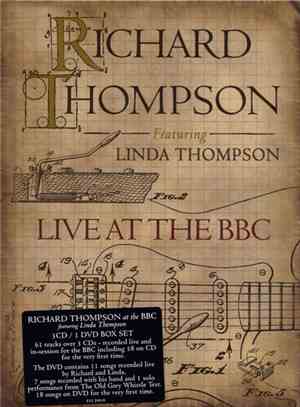 Richard Thompson Featuring Linda Thompson - Live At The BBC