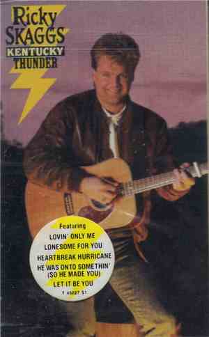 Ricky Skaggs - Kentucky Thunder