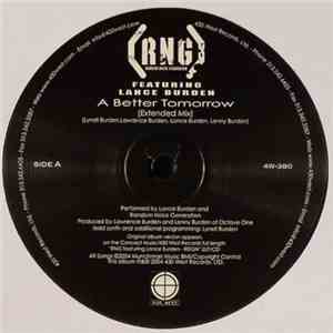 RNG Featuring Lance Burden - A Better Tomorrow / Roof Raiser
