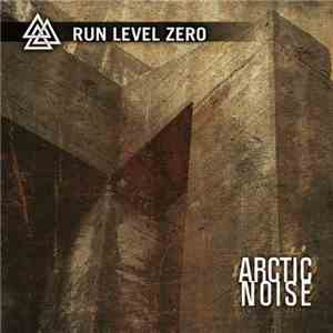 Run Level Zero - Arctic Noise