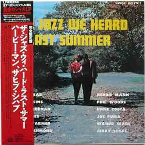 Sahib Shihab / Herbie Mann - The Jazz We Heard Last Summer