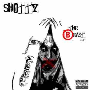 Shotty Horroh - The Beast Vol. 1
