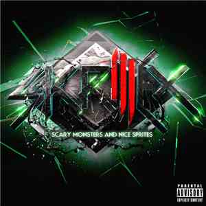 Skrillex - Scary Monsters And Nice Sprites