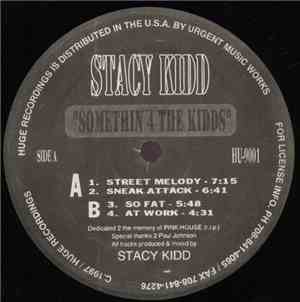 Stacy Kidd - Somethin 4 The Kidds