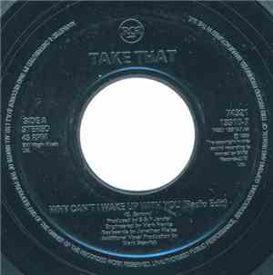 Take That - Why Can't I Wake Up With You