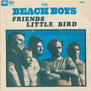 The Beach Boys - Friends / Little Bird