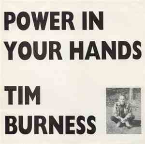 Tim Burness - Power In Your Hands