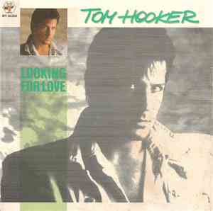 Tom Hooker - Looking For Love