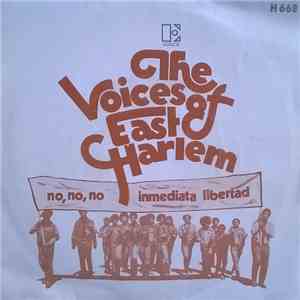 Voices Of East Harlem, The - No, No, No / Immediata Libertad